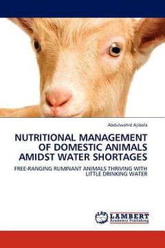 portada nutritional management of domestic animals amidst water shortages (en Inglés)