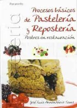 portada Procesos Básicos de Pastelería y Repostería. Postres en Restauración (in Spanish)
