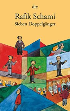 portada Sieben Doppelgã¤Nger: Roman (Dtv Literatur) (Taschenbuch) von Rafik Schami (Autor) (in German)