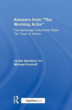portada Answers from The Working Actor : Two Backstage Columnists Share Ten Years of Advice (Hardback) 