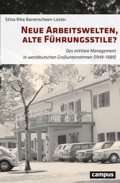 portada Neue Arbeitswelten, Alte Führungsstile? (en Alemán)