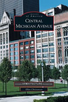 portada Central Michigan Avenue (en Inglés)