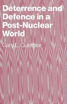 portada Deterrence and Defence in a Post-Nuclear World (en Inglés)