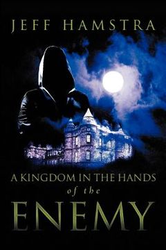 portada a kingdom in the hands of the enemy