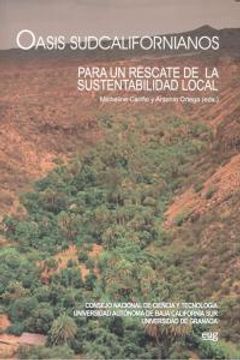 portada Oasis sudcalifornianos (En coedición con el Consejo Nacional de Ciencia y Tecnología y la Universidad Autónoma de Baja California Sur)
