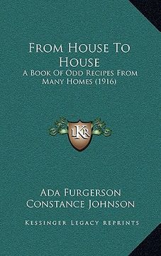 portada from house to house: a book of odd recipes from many homes (1916) (in English)