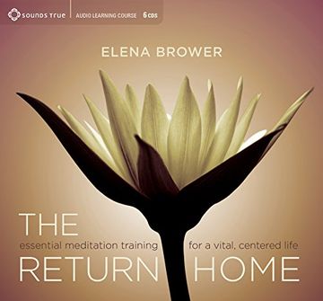portada The Return Home: Essential Meditation Training for a Vital, Centered Life