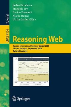 portada reasoning web: second international summer school 2006, lisbon, portugal, september 4-8, 2006, tutorial lectures