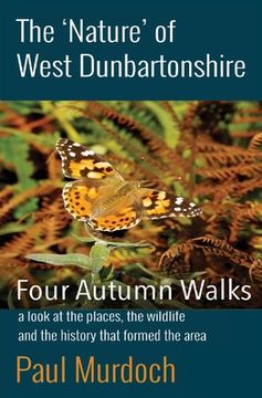 portada The 'Nature' of West Dunbartonshire: Four Autumn Walks 