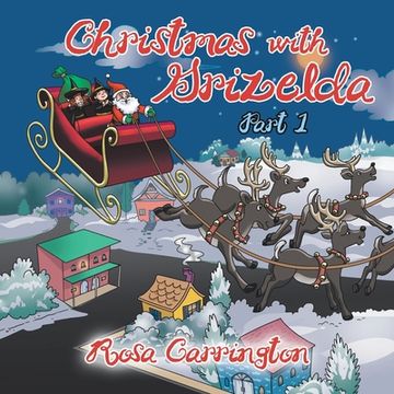 portada Christmas with Grizelda: Part 1 (in English)