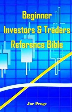 portada Beginner Investors & Traders Reference Bible (en Inglés)