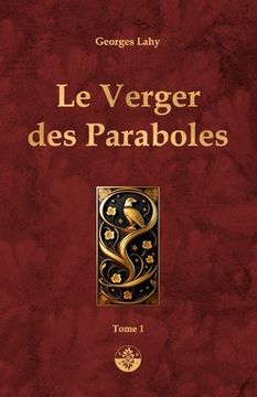 portada Le Verger des Paraboles - T1: Tome 1 (in French)