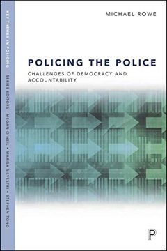 portada Policing the Police: Challenges of Democracy and Accountability (Key Themes in Policing) 