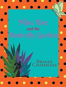 portada Miss Bee and the Butterfly Garden