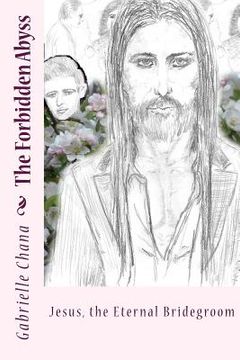 portada Jesus, the Eternal Bridegroom: The Forbidden Abyss: Part Two (in English)