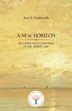 portada A New Horizon: Recommended Chapters of the Infinite Way (in English)