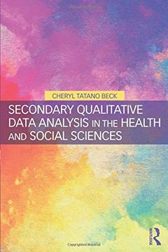 portada Secondary Qualitative Data Analysis in the Health and Social Sciences (en Inglés)