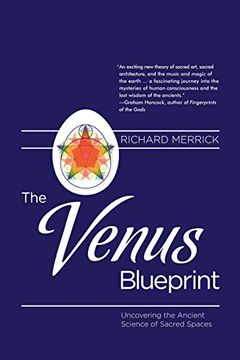 portada The Venus Blueprint: Uncovering the Ancient Science of Sacred Spaces (en Inglés)