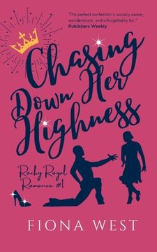 portada Chasing Down Her Highness (in English)