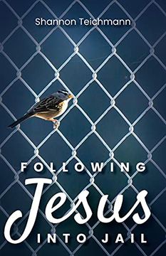portada Following Jesus Into Jail 