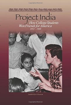 portada Project India: How College Students won Friends for America (en Inglés)