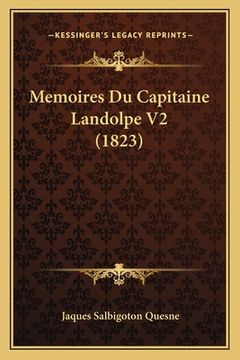 portada Memoires Du Capitaine Landolpe V2 (1823) (en Francés)