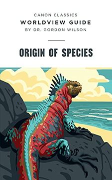 portada Worldview Guide: Origin of Species (Canon Classics Literature) (en Inglés)