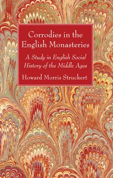 portada Corrodies in the English Monasteries (en Inglés)