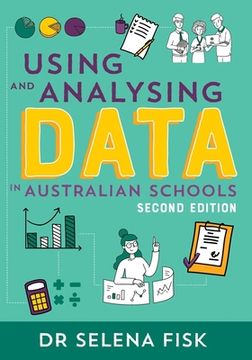 portada Using and Analysing Data in Australian Schools (en Inglés)