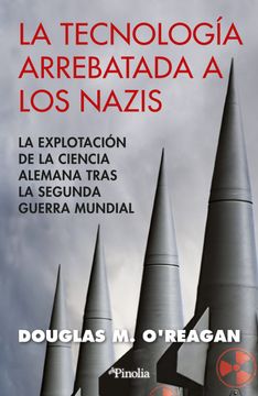 portada La Tecnologia Arrebatada a los Nazis (in Spanish)