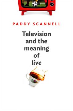 portada Television And The Meaning Of `Live`: An Enquiry Into The Human Situation