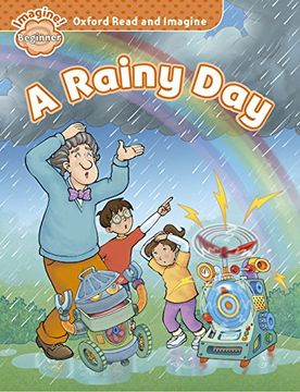 portada Oxford Read and Imagine: Beginner: A Rainy day (libro en Inglés)
