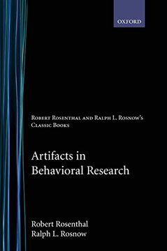 portada Artifacts in Behavioral Research: Robert Rosenthal and Ralph l. Rosnow's Classic Books (en Inglés)
