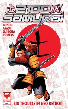 portada 2100 Samurai: Big Trouble in Neo Detroit (in English)