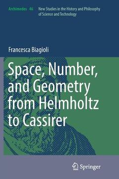 portada Space, Number, and Geometry from Helmholtz to Cassirer