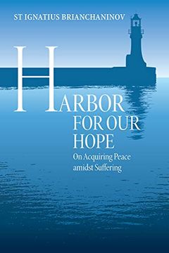 portada Harbor For our Hope: On Acquiring Peace Amidst Suffering (en Inglés)