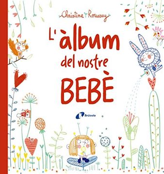 portada L'àlbum del Nostre Bebè (Catalá - a Partir de 0 Anys - Àlbums del Nadó) (in Spanish)