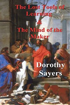 portada The Lost Tools of Learning and the Mind of the Maker (en Inglés)