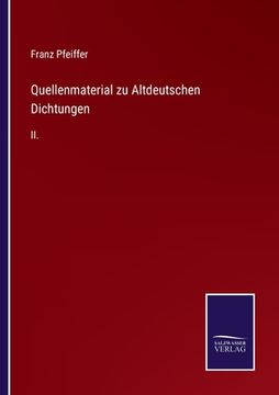 portada Quellenmaterial zu Altdeutschen Dichtungen: II. (in German)