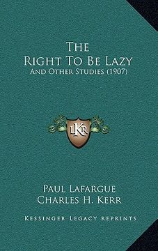 portada the right to be lazy: and other studies (1907)