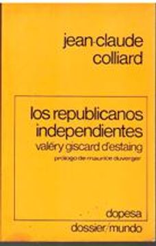 portada Republicanos Independientes Valery Giscard d Estaing los