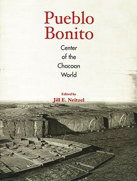 portada Pueblo Bonito: Center of the Chacoan World