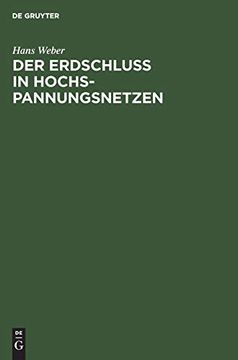 portada Der Erdschluß in Hochspannungsnetzen (en Alemán)