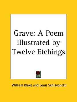 portada grave: a poem illustrated by twelve etchings (en Inglés)
