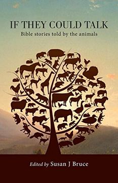 portada If They Could Talk: Bible Stories Told by the Animals (en Inglés)
