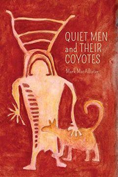 portada Quiet men and Their Coyotes (Concrete Wolf Chapbook) (en Inglés)