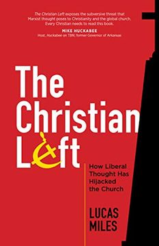 portada The Christian Left: How Liberal Thought has Hijacked the Church (en Inglés)