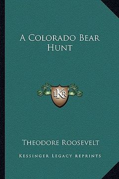 portada a colorado bear hunt (in English)