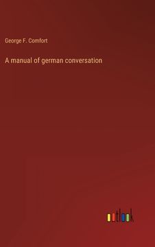 portada A manual of german conversation (in English)