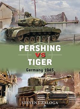 portada Pershing Vs Tiger: Germany 1945 (in English)